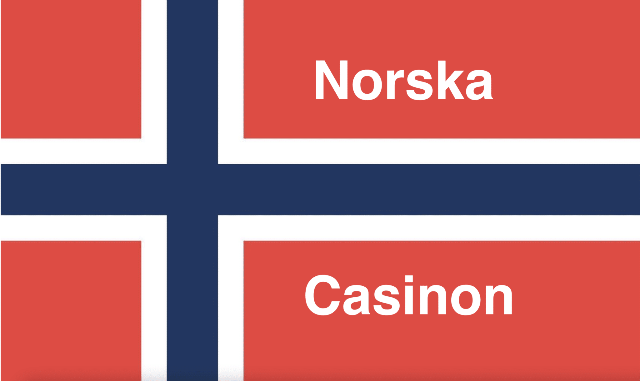 Norska flaggan med ''Norska Casinon'' text